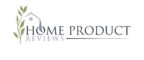 Home Product Reviews